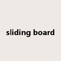 sliding board是什么意思