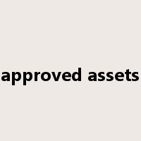 approved assets是什么意思