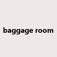 baggage room是什么意思