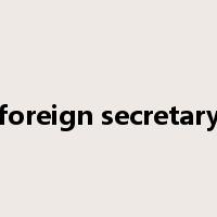 foreign secretary是什么意思