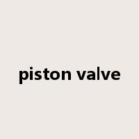 piston valve是什么意思