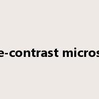 phase-contrast microscope是什么意思