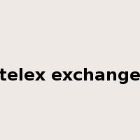 telex exchange是什么意思