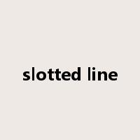 slotted line是什么意思