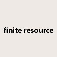 finite resource是什么意思