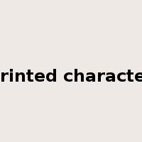 printed character是什么意思
