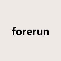 forerun是什么意思