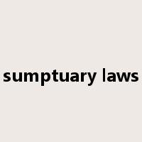 sumptuary laws是什么意思