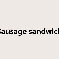 Sausage sandwich是什么意思