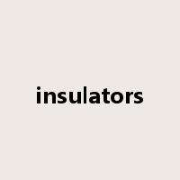 insulators是什么意思