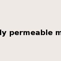 Selectively permeable membrane是什么意思