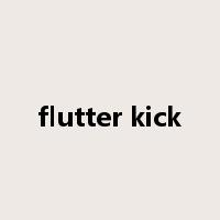 flutter kick是什么意思