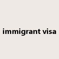 immigrant visa是什么意思