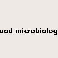 food microbiology是什么意思