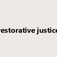 restorative justice是什么意思
