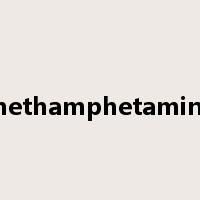 methamphetamine是什么意思