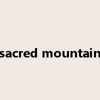 sacred mountain是什么意思