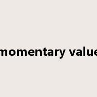 momentary value是什么意思
