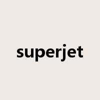 superjet是什么意思
