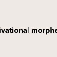 derivational morpheme是什么意思