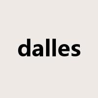 dalles是什么意思