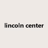 lincoln center是什么意思