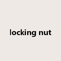 locking nut是什么意思