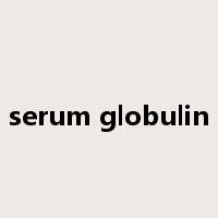 serum globulin是什么意思