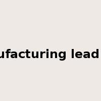 manufacturing lead time是什么意思