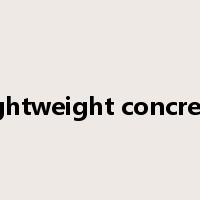 lightweight concrete是什么意思