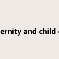 maternity and child care是什么意思