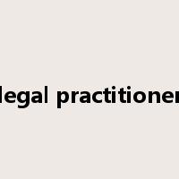 legal practitioner是什么意思