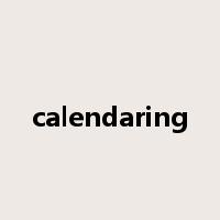 calendaring是什么意思