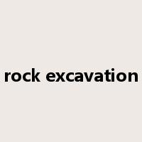 rock excavation是什么意思