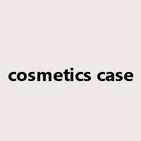 cosmetics case是什么意思
