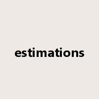 estimations是什么意思