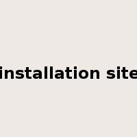 installation site是什么意思