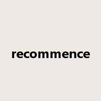 recommence是什么意思