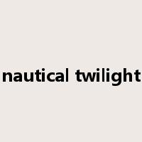 nautical twilight是什么意思