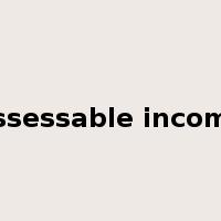 assessable income是什么意思