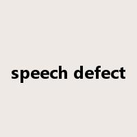 speech defect是什么意思