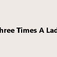 Three Times A Lady是什么意思