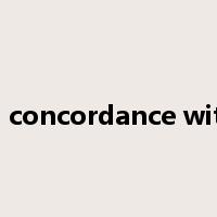 in concordance with是什么意思