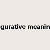 figurative meaning是什么意思