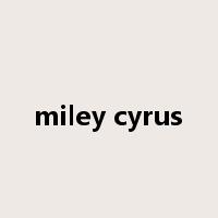miley cyrus是什么意思