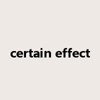 certain effect是什么意思