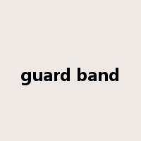 guard band是什么意思