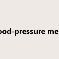 blood-pressure meter是什么意思