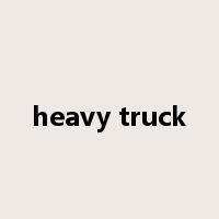 heavy truck是什么意思
