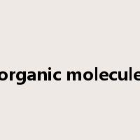 organic molecule是什么意思